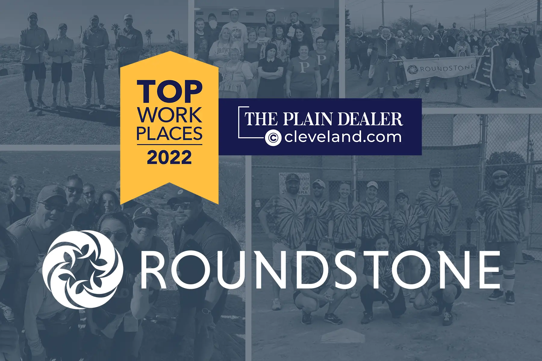 Roundstone graphic for the 2022 Top Workplaces award from The Plain Dealer and cleveland.com, with team photos.