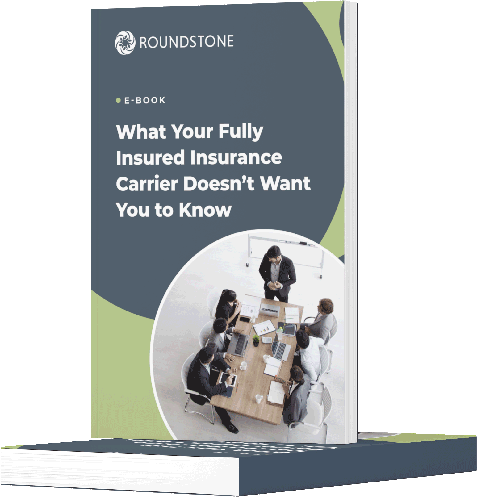What-Your-Fully-Insured-Insurance-Carrier-Doesn’t-Want-You-to-Know-eBook-Thumbnail
