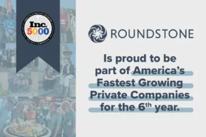 Roundstone-a self-funded-insurance-solution-is-an-Inc-5000-fastest-growing-company