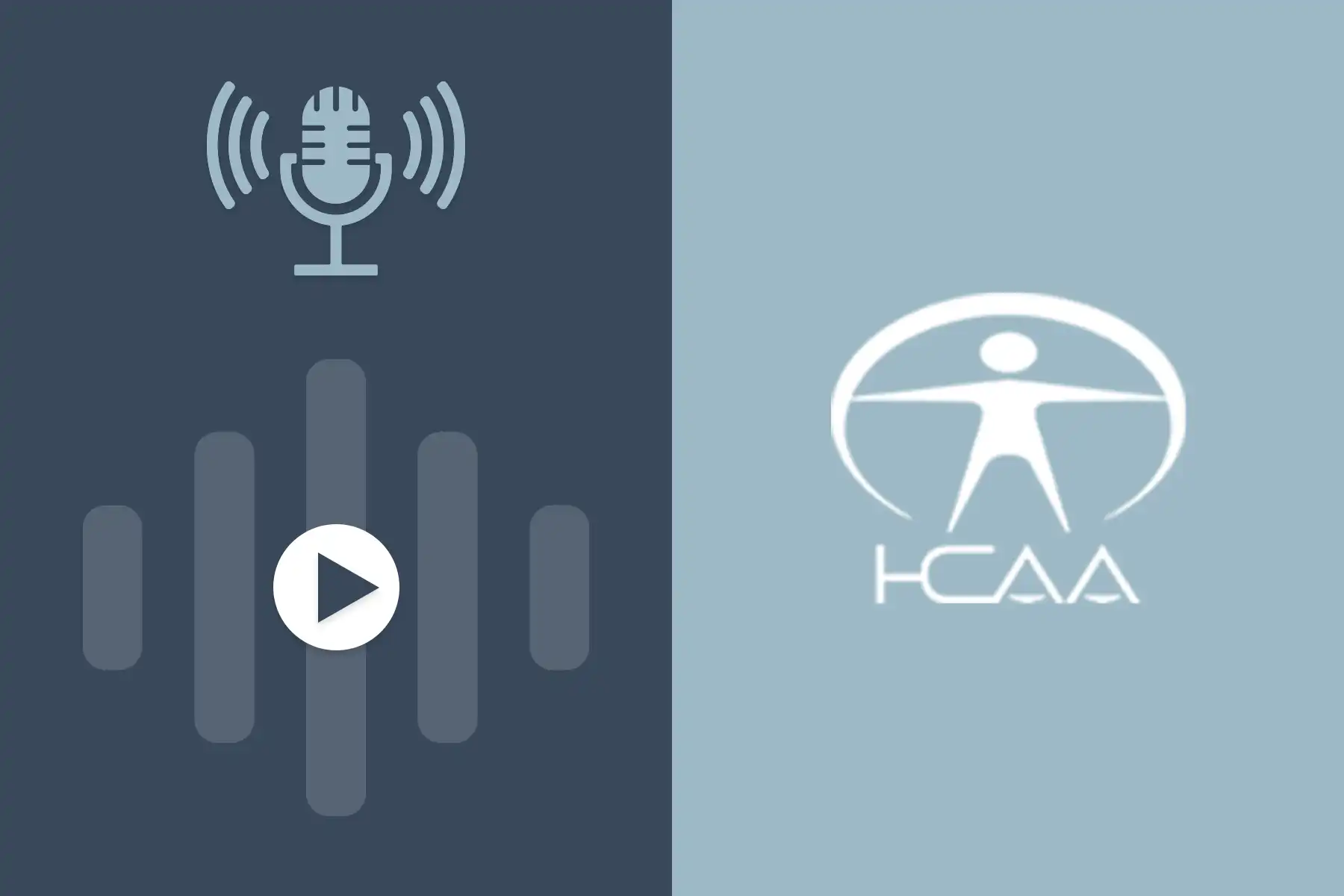 Podcast graphic with a microphone and play button beside the HCAA logo.