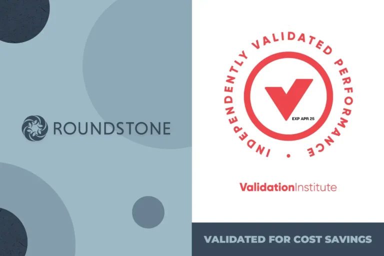 Roundstone graphic featuring the Validation Institute badge for independently validated performance and cost savings.