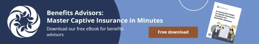 Download guide on captive insurance for benefits advisors