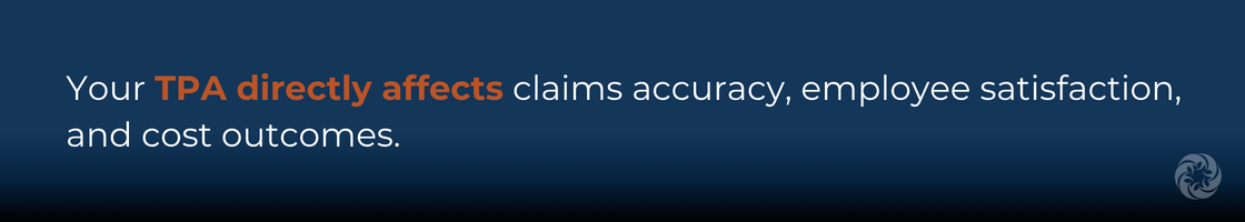 TPA impact on claims accuracy and employee satisfaction